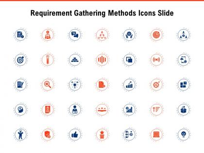 Requirement gathering methods icons slide ppt powerpoint ideas