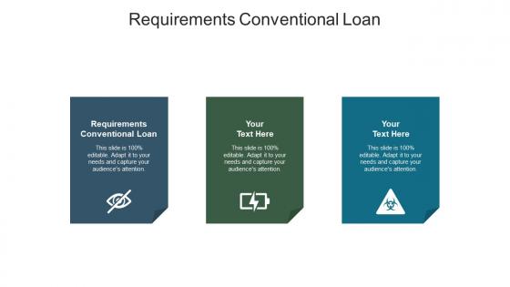 Requirements conventional loan ppt powerpoint presentation infographics example topics cpb