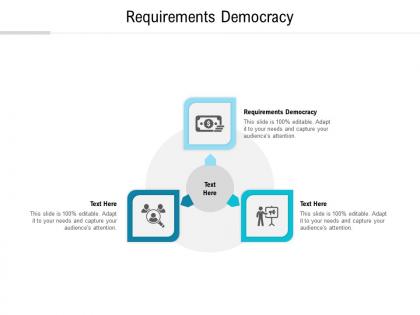 Requirements democracy ppt powerpoint presentation inspiration outline cpb