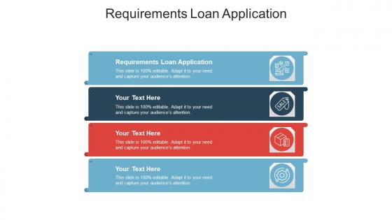 Requirements loan application ppt powerpoint presentation infographics skills cpb