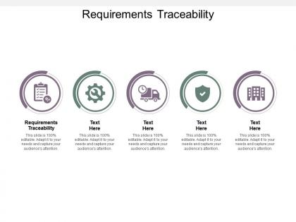 Requirements traceability ppt powerpoint presentation pictures graphics design cpb