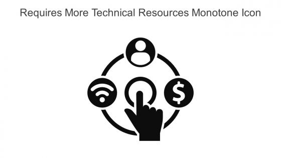 Requires More Technical Resources Monotone Icon In Powerpoint Pptx Png And Editable Eps Format
