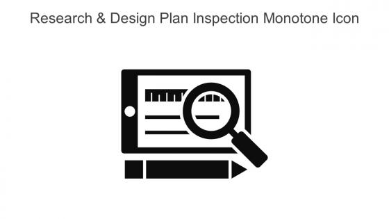 Research And Design Plan Inspection Monotone Icon In Powerpoint Pptx Png And Editable Eps Format