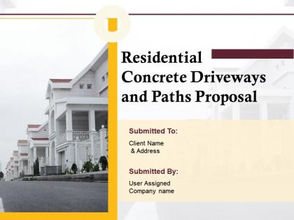 Residential concrete driveways and paths proposal powerpoint presentation slides