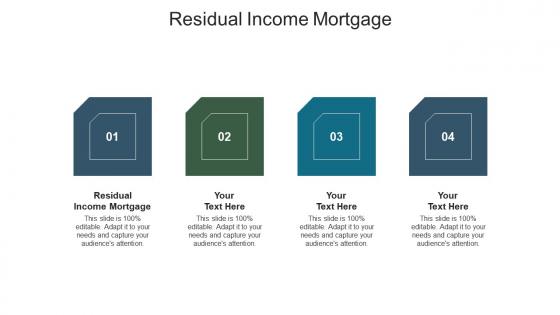 Residual income mortgage ppt powerpoint presentation layouts design templates cpb