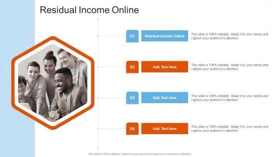 Residual Income Online In Powerpoint And Google Slides Cpb