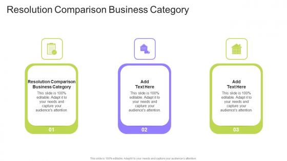 Resolution Comparison Business Category In Powerpoint And Google Slides Cpb