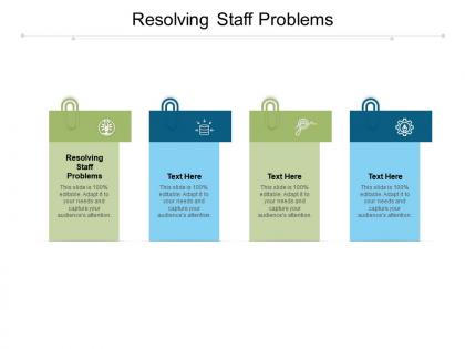 Resolving staff problems ppt powerpoint presentation visual aids diagrams cpb