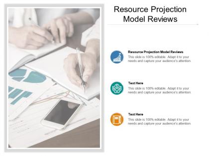 Resource projection model reviews ppt powerpoint presentation gallery smartart cpb