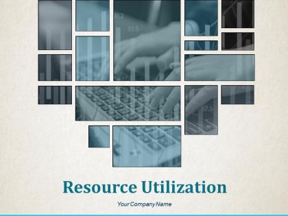 Resource Utilization Powerpoint Presentation Slides