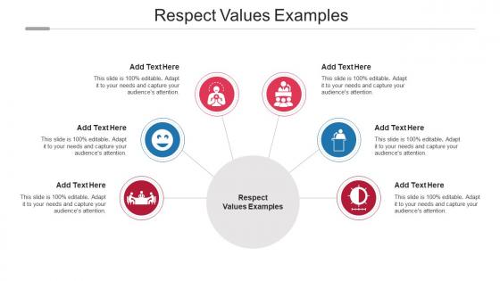 Respect Values Examples Ppt Powerpoint Presentation Inspiration Design Inspiration Cpb