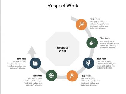 Respect work ppt powerpoint presentation summary templates cpb