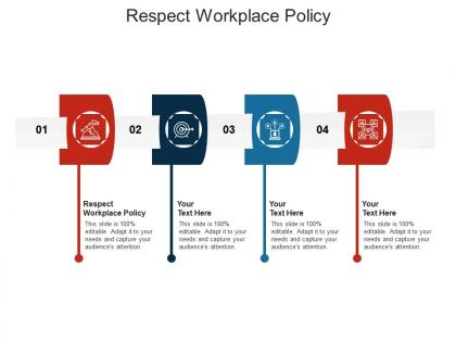 Respect workplace policy ppt powerpoint presentation model outline cpb