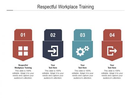 Respectful workplace training ppt powerpoint presentation layouts topics cpb