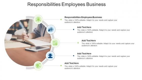 Responsibilities Employees Business In Powerpoint And Google Slides Cpb