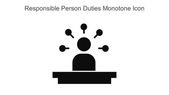 Responsible Person Duties Monotone Icon In Powerpoint Pptx Png And Editable Eps Format