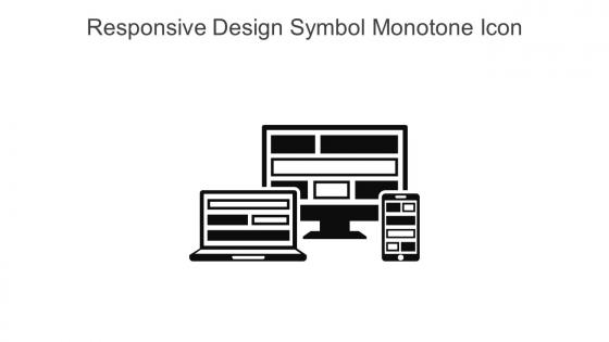 Responsive Design Symbol Monotone Icon In Powerpoint Pptx Png And Editable Eps Format