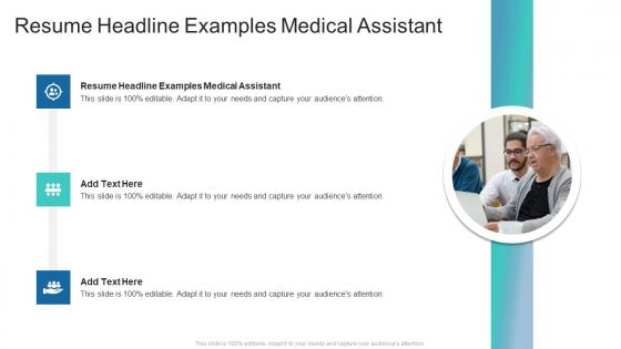 Resume Headline Examples Medical Assistant In Powerpoint And Google Slides Cpb