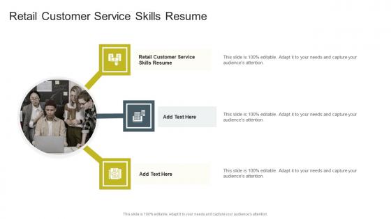 Retail Customer Service Skills Resume In Powerpoint And Google Slides Cpb