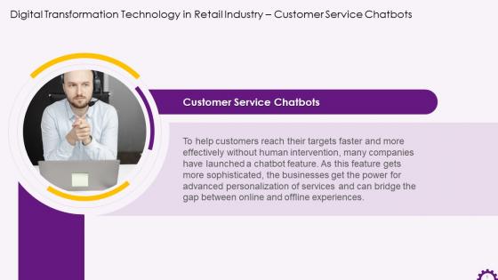 Retail Digital Transformation Technology Customer Service Chatbots Training Ppt