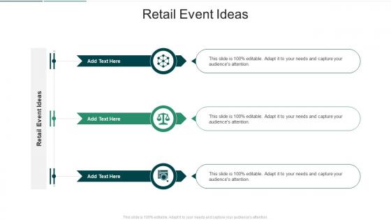 Retail Event Ideas In Powerpoint And Google Slides Cpb