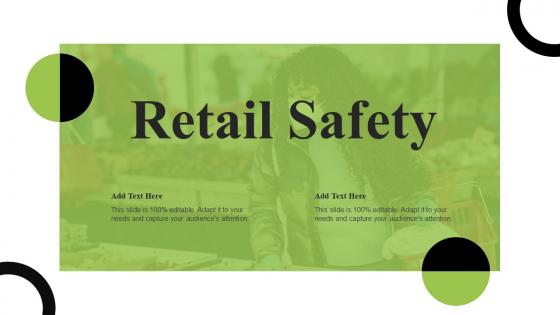 Retail Safety Ppt Powerpoint Presentation Portfolio Files
