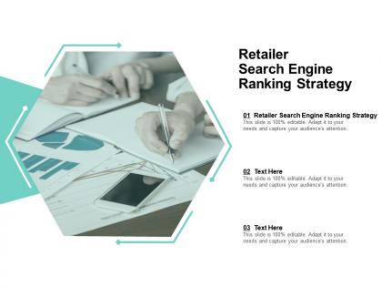 Retailer search engine ranking strategy ppt powerpoint presentation pictures images cpb