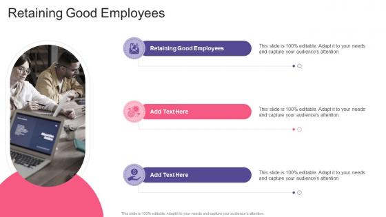 Retaining Good Employees In Powerpoint And Google Slides Cpb
