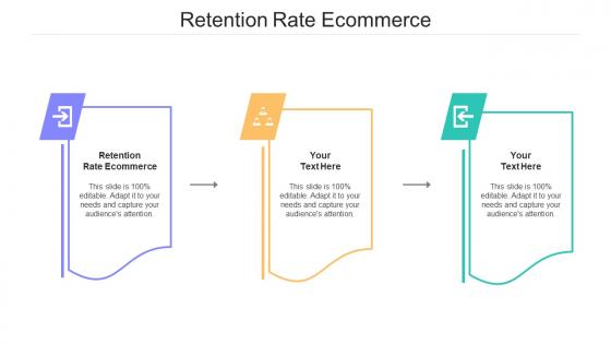 Retention Rate Ecommerce Ppt Powerpoint Presentation Inspiration Example Topics Cpb