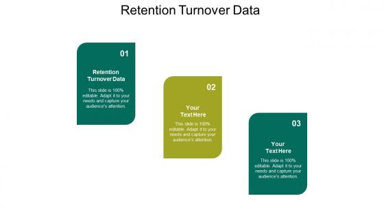Retention turnover data ppt powerpoint presentation pictures summary cpb