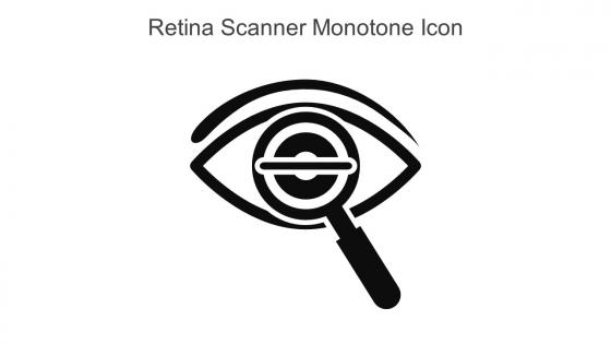 Retina Scanner Monotone Icon In Powerpoint Pptx Png And Editable Eps Format
