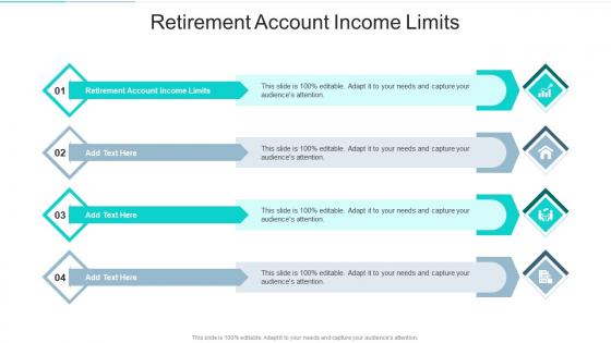 Retirement Account Income Limits In Powerpoint And Google Slides Cpb