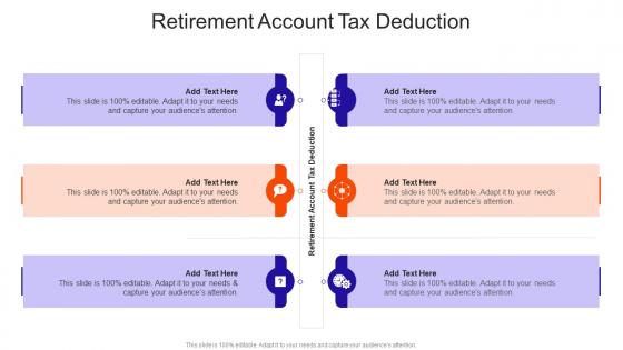 Retirement Account Tax Deduction In Powerpoint And Google Slides Cpb