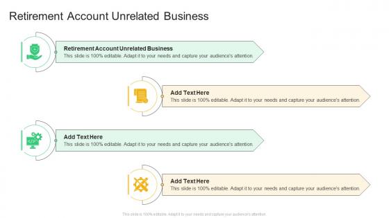 Retirement Account Unrelated Business In Powerpoint And Google Slides Cpb