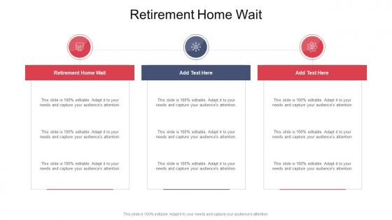 Retirement Home Wait In Powerpoint And Google Slides Cpb