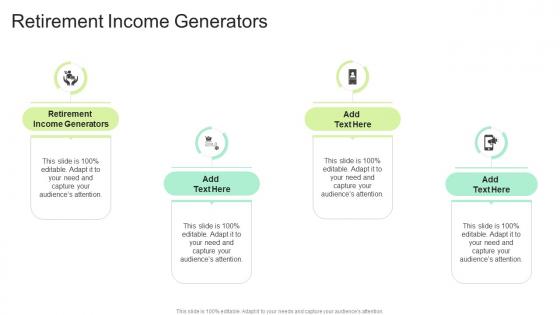 Retirement Income Generators In Powerpoint And Google Slides Cpb