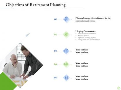 Retirement planning objectives of retirement planning ppt template file formats