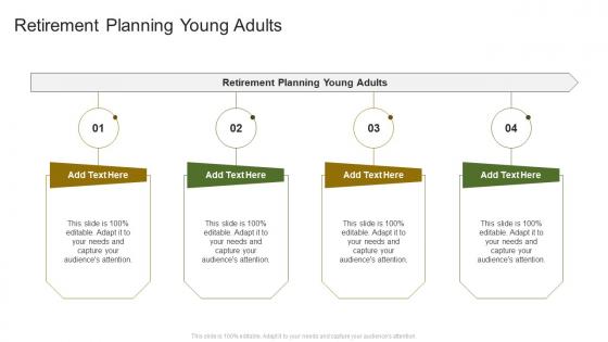 Retirement Planning Young Adults In Powerpoint And Google Slides Cpb