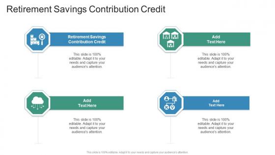 Retirement Savings Contribution Credit In Powerpoint And Google Slides Cpb