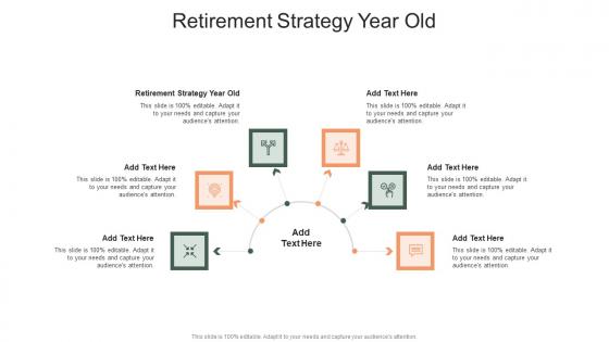 Retirement Strategy Year Old In Powerpoint And Google Slides Cpb