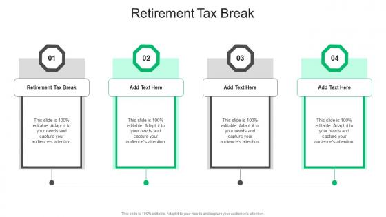Retirement Tax Break In Powerpoint And Google Slides Cpb