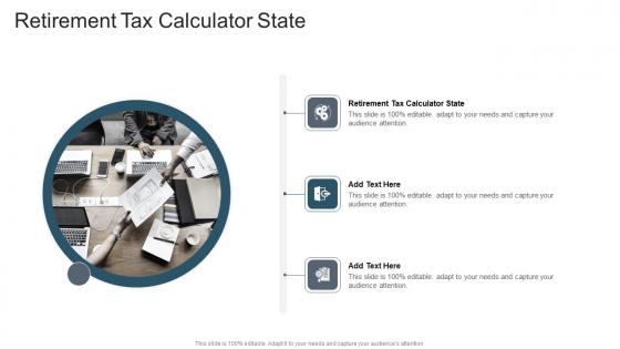 Retirement Tax Calculator State In Powerpoint And Google Slides Cpb