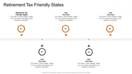 Retirement Tax Friendly States In Powerpoint And Google Slides Cpb