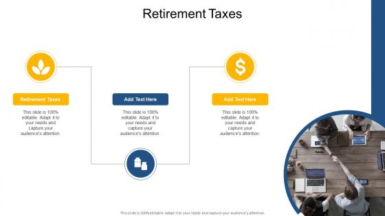 Retirement Taxes In Powerpoint And Google Slides Cpb