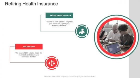 Retiring Health Insurance In Powerpoint And Google Slides Cpb