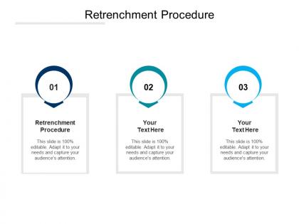 Retrenchment procedure ppt powerpoint presentation outline themes cpb