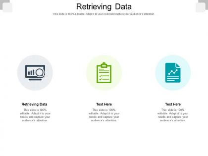 Retrieving data ppt powerpoint presentation infographic template infographics cpb