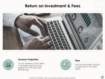 Return on investment and fees technology finance ppt powerpoint presentation icon example