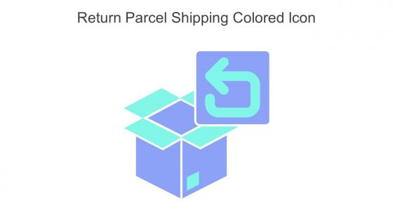 Return Parcel Shipping Colored Icon In Powerpoint Pptx Png And Editable Eps Format