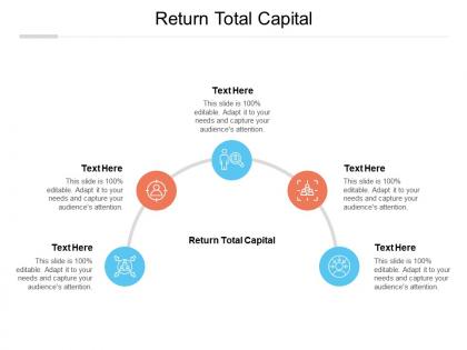 Return total capital ppt powerpoint presentation outline graphics cpb